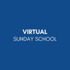 Virtual Sunday School – 4/11/2021